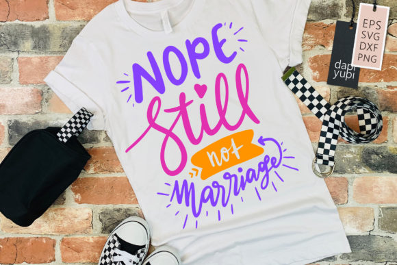 Download Nope Still Not Marriage Lettering Quotes - Letter Collection